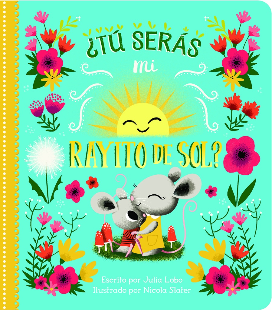 Libro Infantil — ¿Tú Serás Mi Rayito de Sol? (Español)