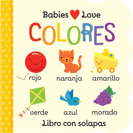 [1002960- SLA] Libro Sensorial Infantil — Babies Love Colores (Español)