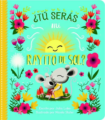 [1000280- SLA] Libro Infantil — ¿Tú Serás Mi Rayito de Sol? (Español)